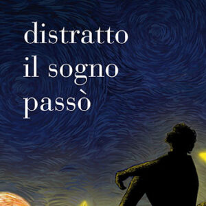 F52--Distratto-il-sogno-passò