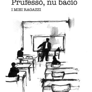 ST10-Prufessò-nu-bacio